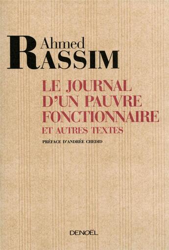 Couverture du livre « Le journal d'un pauvre fonctionnaire et autres textes » de Ahmed Rassim aux éditions Denoel