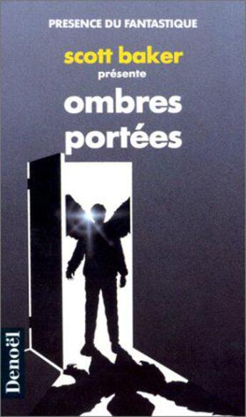 Couverture du livre « Ombres portees » de Scott Baker aux éditions Denoel