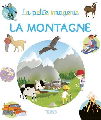 Couverture du livre « La montagne » de Madeleine Brunelet et Stephanie Redoules aux éditions Fleurus