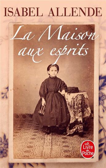 Couverture du livre « La maison aux esprits » de Isabel Allende aux éditions Le Livre De Poche