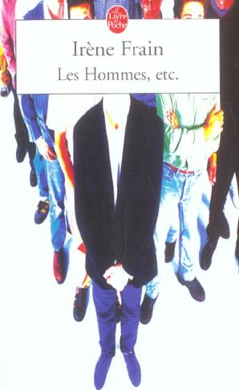 Couverture du livre « Les hommes etc ... » de Irene Frain aux éditions Le Livre De Poche