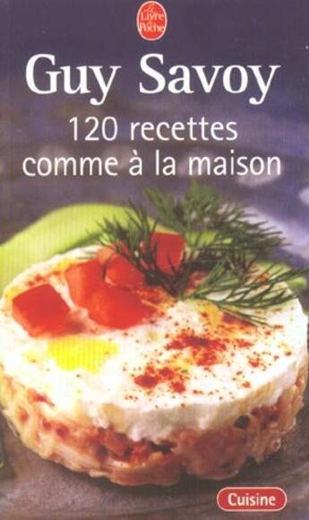 Couverture du livre « 120 recettes comme a la maison » de Savoy-G aux éditions Le Livre De Poche
