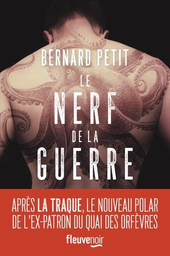 Couverture du livre « Le nerf de la guerre » de Bernard Petit aux éditions Fleuve Editions