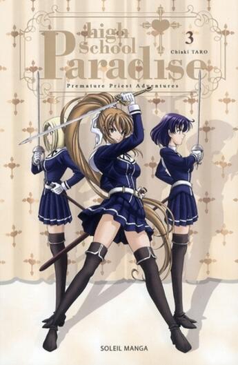 Couverture du livre « Highschool paradise Tome 3 » de Chiaki Taro aux éditions Soleil