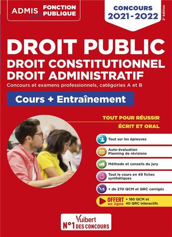 Couverture du livre « Droit public - droit constitutionnel - droit administratif ; cours et entraînement - categories A et B (édition 2021/2022) » de Pierre-Brice Lebrun et Olivier Bellego et Frederic Ingelaere et Pascal Simon-Doutreluingne aux éditions Vuibert