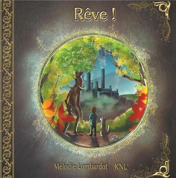 Couverture du livre « Rêve ! » de Melodie Lombardot aux éditions Books On Demand