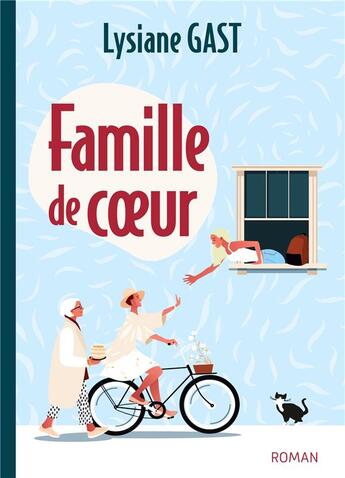 Couverture du livre « Famille de coeur » de Lysiane Gast aux éditions Books On Demand