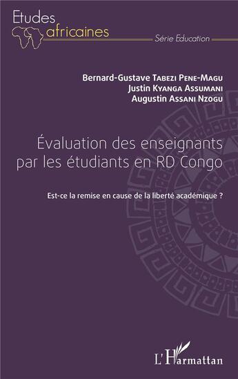 Couverture du livre « Évaluation des enseignants par les étudiants en R. D. Congo ; est ce la remise en cause de la liberté académique ? » de  aux éditions L'harmattan