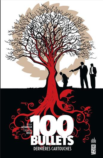 Couverture du livre « 100 bullets t.17 : dernières cartouches » de Eduardo Risso et Brian Azzarello aux éditions Urban Comics