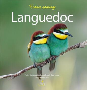 Couverture du livre « Languedoc » de Olivier Briola et Maxime Larrey aux éditions Biotope