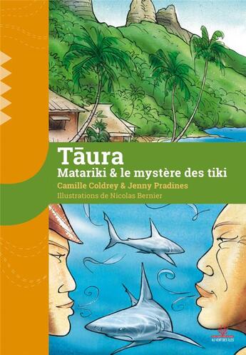 Couverture du livre « Taura ; Matariki & le mystère des tiki » de Nicolas Bernier et Camille Coldrey et Jenny Pradines aux éditions Au Vent Des Iles