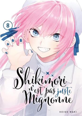 Couverture du livre « Shikimori n'est pas juste mignonne Tome 8 » de Keigo Maki aux éditions Meian