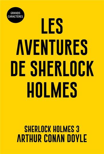 Couverture du livre « Les aventures de sherlock holmes - sherlock holmes 3 - grands caracteres » de Arthur Conan Doyle aux éditions Samarkand