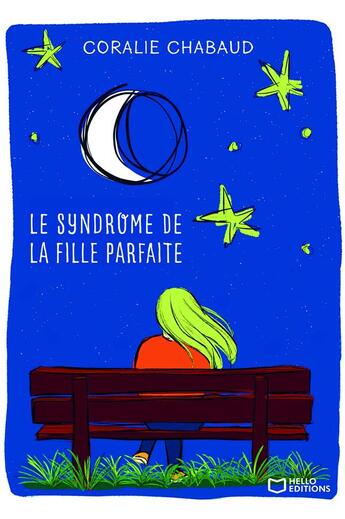 Couverture du livre « Le syndrome de la fille parfaite » de Coralie Chabaud aux éditions Hello Editions