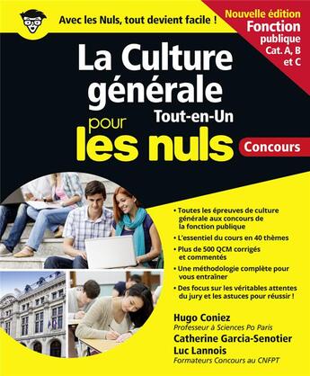 Couverture du livre « La culture générale tout en un pour les nuls : concours » de Luc Lannois et Catherine Garcia-Senotier et Hugo Coniez aux éditions First