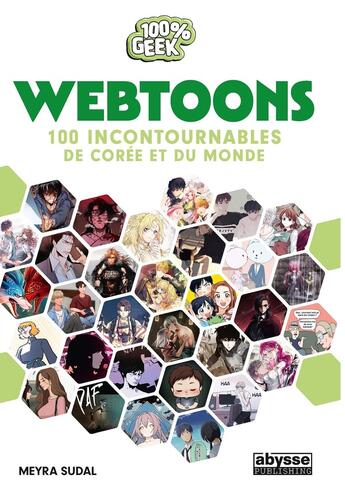 Couverture du livre « Webtoons : 100 incontournables de Corée et du monde » de Meyra Sudal aux éditions Abysse Publishing