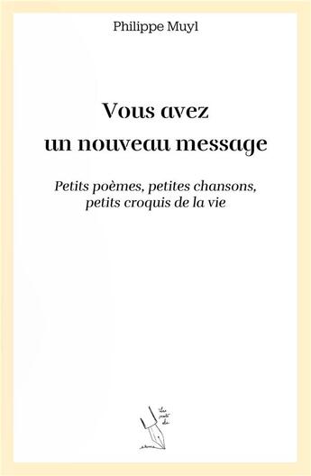 Couverture du livre « Vous avez un nouveau message » de Philippe Muyl aux éditions Les Mots De Plume