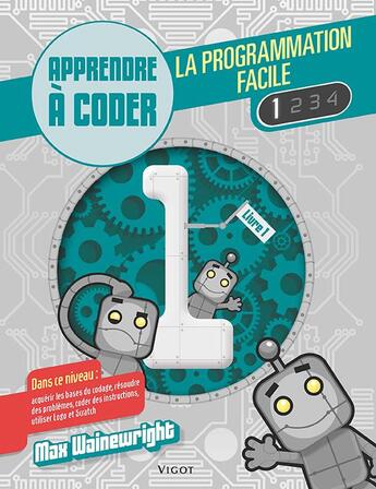 Couverture du livre « La programmation facile t.1 » de Max Wainewrigh aux éditions Vigot