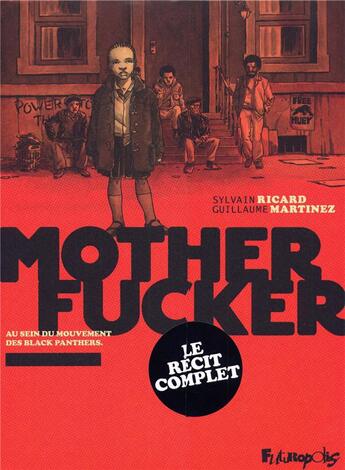 Couverture du livre « Motherfucker ; Tome 1 et Tome 2 » de Sylvain Ricard et Guillaume Martinez aux éditions Futuropolis