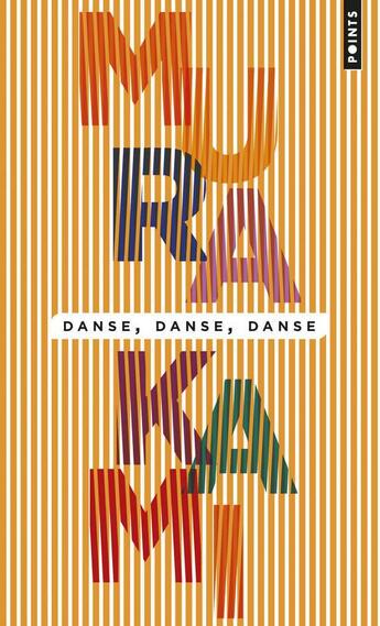 Couverture du livre « Danse, danse, danse » de Haruki Murakami aux éditions Points