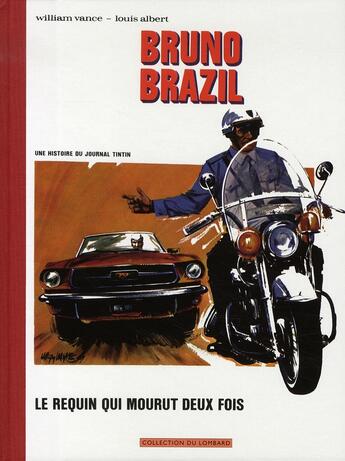 Couverture du livre « Bruno brazil ; le requin qui mourut deux fois » de Vance/Albert aux éditions Lombard