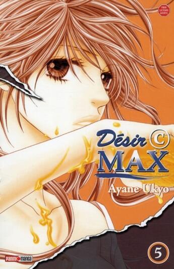 Couverture du livre « Désir©Max Tome 5 » de Ayane Ukyo aux éditions Panini