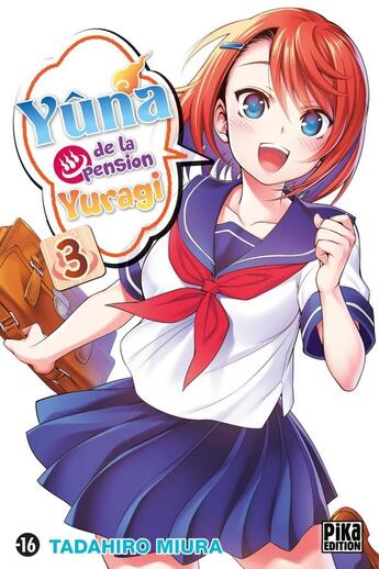 Couverture du livre « Yûna de la pension Yuragi Tome 3 » de Tadahiro Miura aux éditions Pika