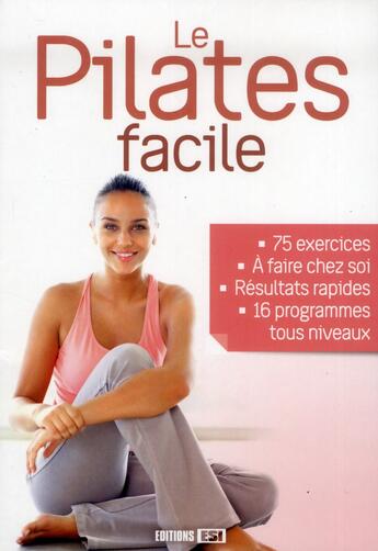 Couverture du livre « Le pilates facile » de  aux éditions Editions Esi