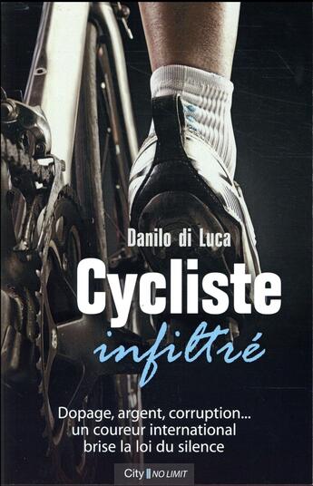Couverture du livre « Cycliste infiltré » de Danilo Di Lucca aux éditions City