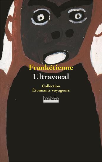 Couverture du livre « Ultravocal - spirale » de Franketienne/Bernard aux éditions Hoebeke