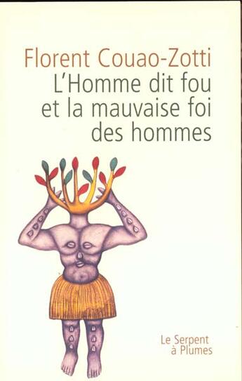 Couverture du livre « L homme dit fou » de Florent Couao-Zotti aux éditions Serpent A Plumes