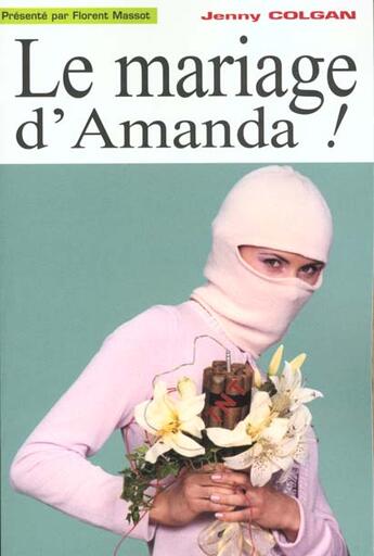 Couverture du livre « Le mariage d'amanda » de Jenny Colgan aux éditions Florent Massot