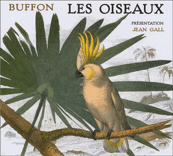 Couverture du livre « Les oiseaux » de Georges-Louis Leclerc Buffon aux éditions Moliere