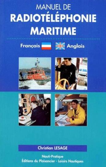 Couverture du livre « Manuel de radiotéléphonie maritime » de Christian Lesage aux éditions Vagnon