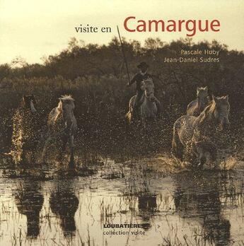 Couverture du livre « Camargue » de Huby Et Nicolas aux éditions Loubatieres