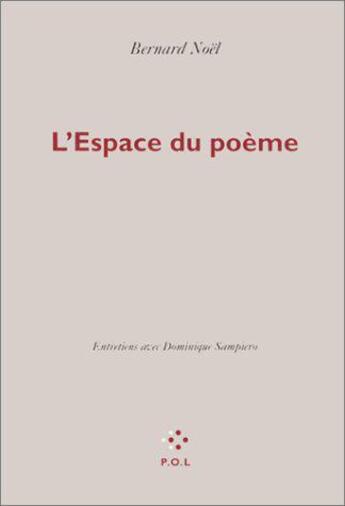 Couverture du livre « L'espace du poème » de Noel/Sampiero aux éditions P.o.l