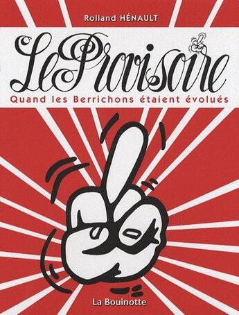 Couverture du livre « Le provisoire ; quand les berrichons étaient évolués » de Rolland Henault aux éditions La Bouinotte