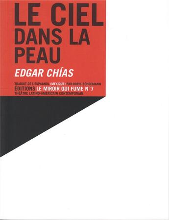 Couverture du livre « Le ciel dans la peau » de Chias/Schoemann aux éditions Le Miroir Qui Fume