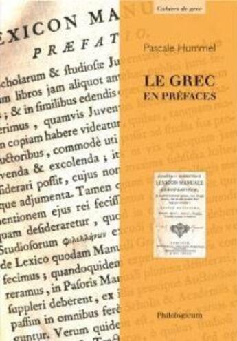 Couverture du livre « Le grec en préface » de Pascale Hummel aux éditions Philologicum