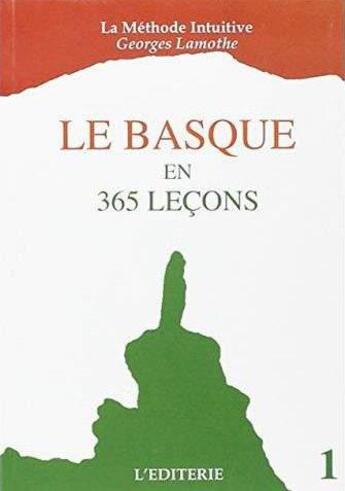 Couverture du livre « Le Basque En 365 Lecons 1 » de Aa.Vv. aux éditions L'editerie