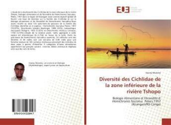 Couverture du livre « Diversite des cichlidae de la zone inferieure de la riviere tshopo - biologie alimentaire et fecondi » de  aux éditions Editions Universitaires Europeennes