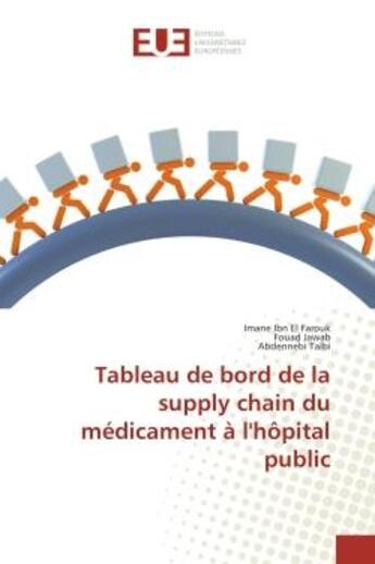 Couverture du livre « Tableau de bord de la supply chain du medicament A l'hOpital public » de Farouk, , Imane aux éditions Editions Universitaires Europeennes