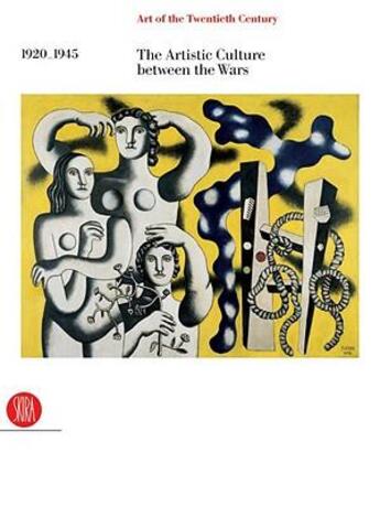 Couverture du livre « Art of the twentieth century vol 2 :1920-1945 artistic culture » de Terraroli Valerio aux éditions Skira