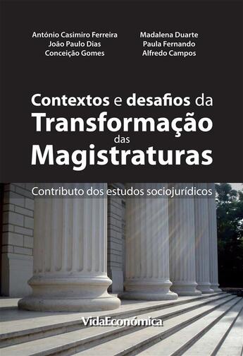 Couverture du livre « Contextos e desafios de transformação das magistraturas » de Antonio Casimiro Ferreira aux éditions Epagine