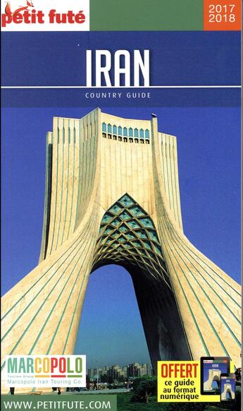 Couverture du livre « Iran 2017 petit fute + offre num (édition 2017/2018) » de Collectif Petit Fute aux éditions Le Petit Fute