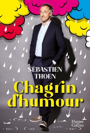 Couverture du livre « Chagrin d'humour » de Sebastien Thoen aux éditions Harpercollins