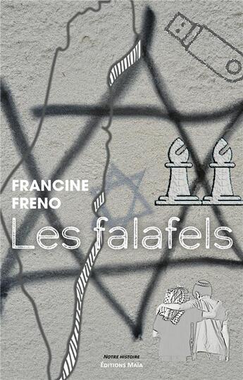 Couverture du livre « Les falafels » de Francine Freno aux éditions Editions Maia