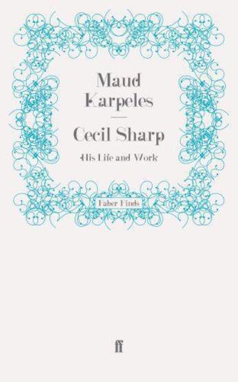 Couverture du livre « Cecil Sharp » de Karpeles Maud aux éditions Faber And Faber Digital