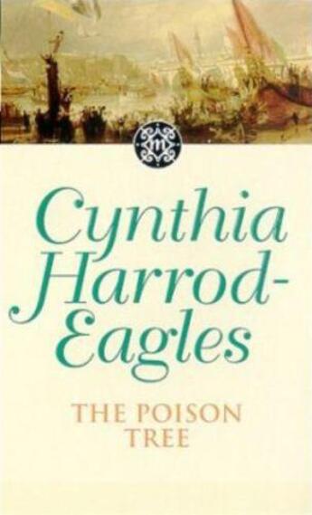 Couverture du livre « Dynasty 17: The Poison Tree » de Harrod-Eagles Cynthia aux éditions Little Brown Book Group Digital