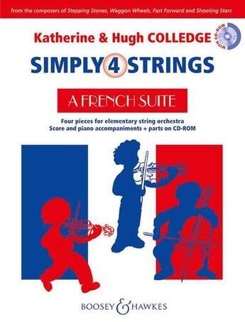 Couverture du livre « Simply 4 strings: french suite (new edition) musique d'ensemble-partition+parties separees » de Hugh Colledge_Kather aux éditions Boosey